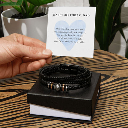 Happy Birthday, Dad...Love You Forever Leather Bracelet