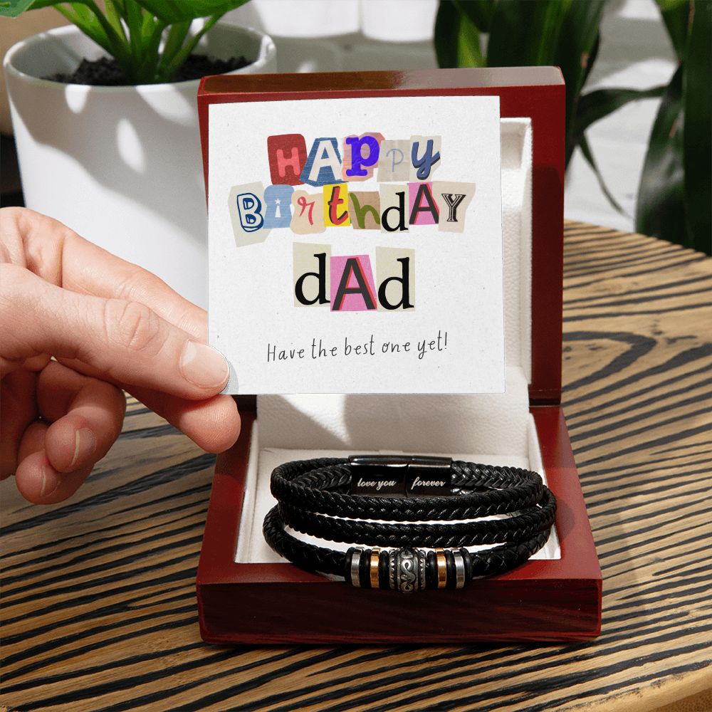 Happy Birthday Dad...Have the best one yet! Love You Forever Leather Bracelet