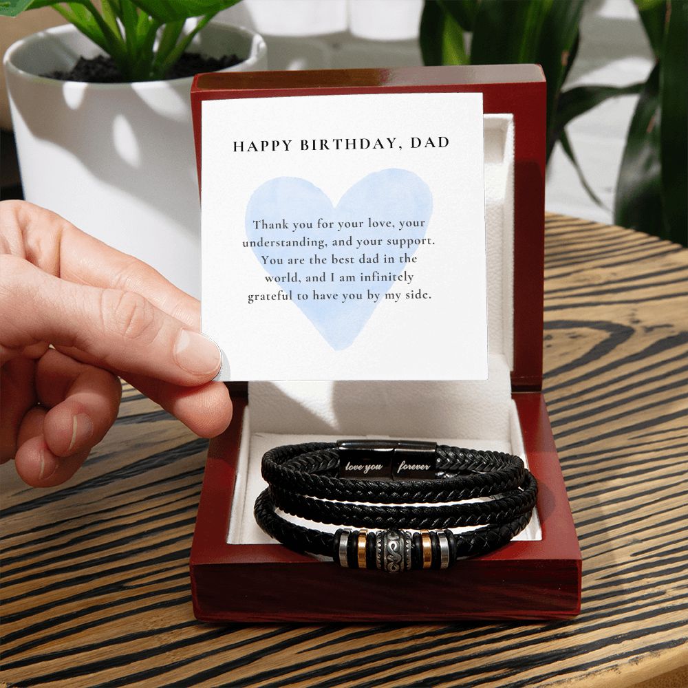 Happy Birthday, Dad...Love You Forever Leather Bracelet